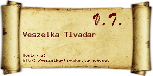 Veszelka Tivadar névjegykártya